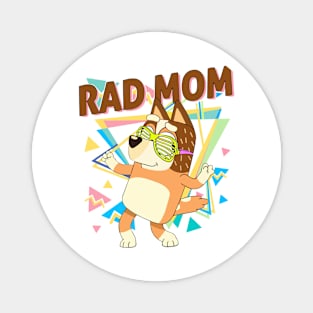 RAD MOM Magnet